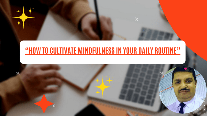 👉How to Cultivate Mindfulness in Your Daily Routine | by RAKESH KUMAR ... Daily Mindfulness Meditation Routine Explained