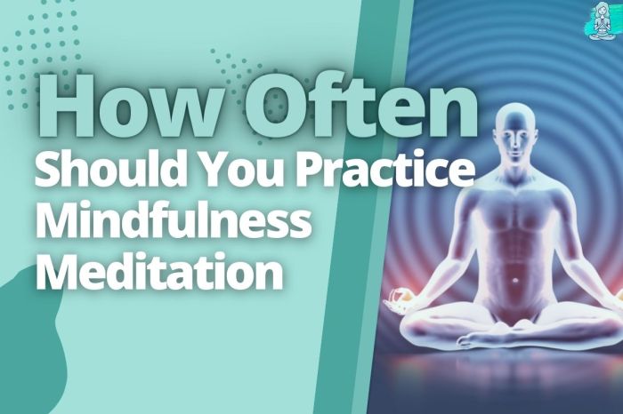 How To Practise Mindfulness Meditation Correctly