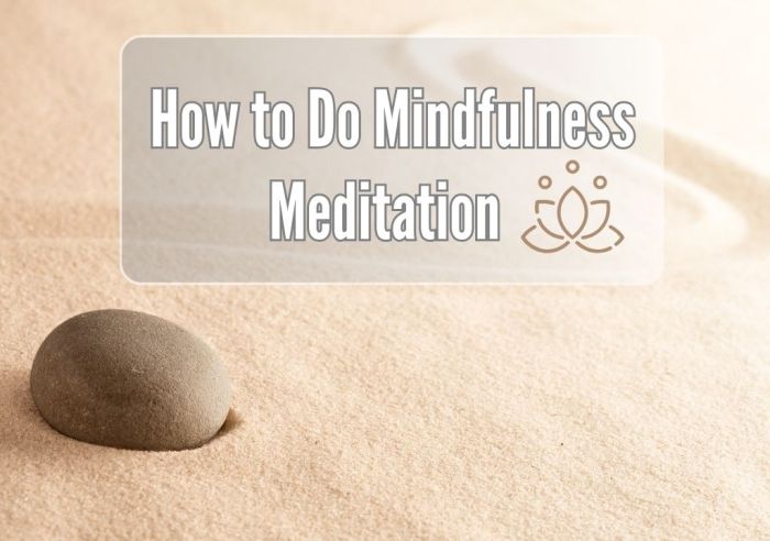 adventureflow.biz.id : How Do I Practice Mindfulness Meditation Made Simple