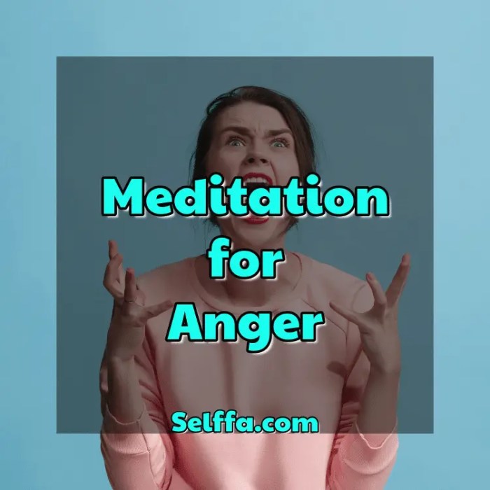 adventureflow.biz.id : Mindfulness Meditation For Anger Awareness Skills